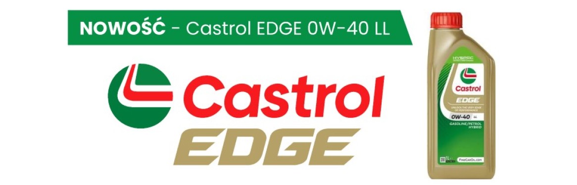 NOWOŚĆ w ofercie - Castrol EDGE 0W-40 LL (VW 511 00)